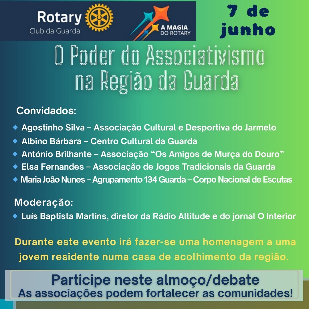 Rotary Club da Guarda - "O Poder do Associativismo na Região da Guarda"