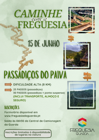 “Caminhe com a Freguesia” – Passadiços do Paiva