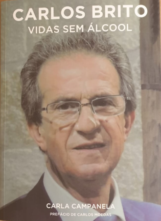 “Carlos Brito- Vidas sem Álcool” de Carla Campanela